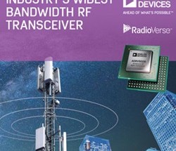 Industry’s Widest Bandwidth RF Transceiver Speeds Development of 2G-5G Base Stations and Phased Array Radar