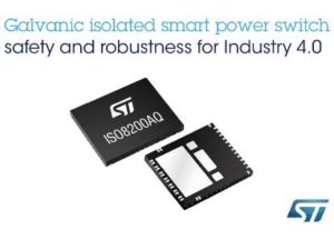 Galvanic Isolated High-Side Smart Power Switch with SPI from STMicroelectronics Stands Out with Rich Diagnostic, Safety, and Protection Features