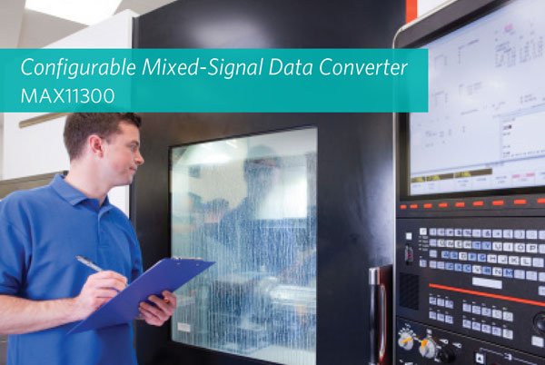 Configurable Mixed-Signal Data Converter MAX11300