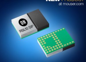 Mouser Electronics Now Stocking ON Semiconductor RSL10 Multi-Protocol SiP for IoT and Wearables