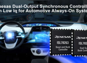 ISL78264 Dual Buck and ISL78263 Boost-Buck Controllers Draw Industry’s Lowest 6µA Quiescent Current Under Light Load and Can Achieve 96% Power Efficiency