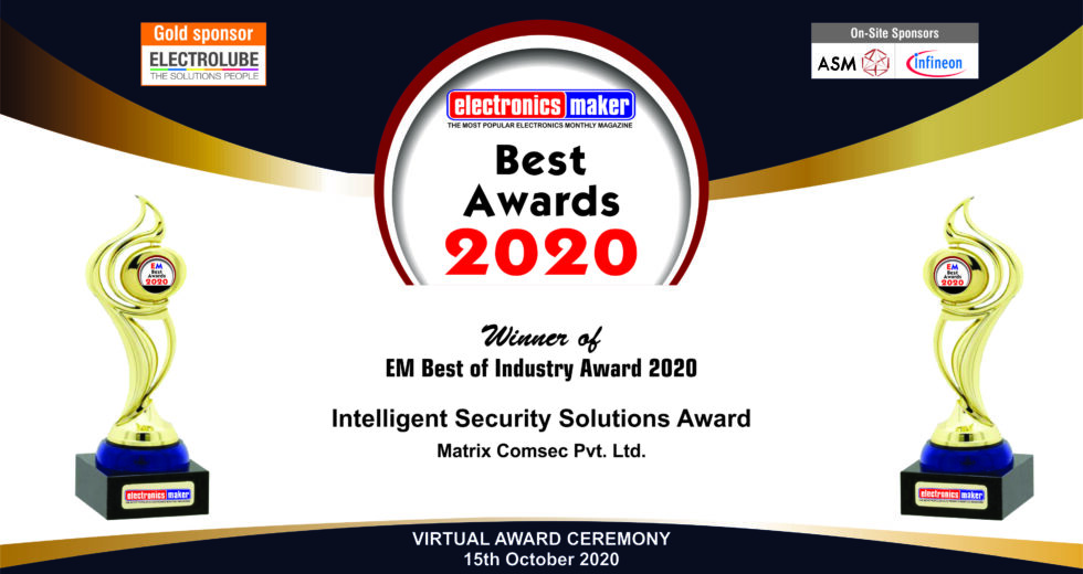 Matrix Awarded the Best Intelligent Security Solutions Provider by Electronics Maker