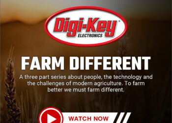 Digi-KeyElectronics Launches New Smart Agriculture Video Series
