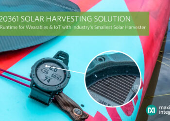 Maxim Integrated introduces Industry’s Smallest Solar Harvesting Solution