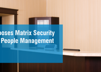 La Maison Royale Chooses Matrix Security Solutions for Efficient People Management