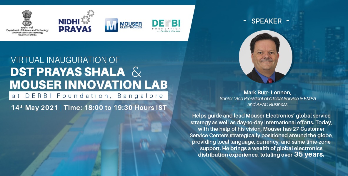 Mouser Electronics and NIDHI PRAYAS to Inaugurate New Innovation Labs at DERBI Foundation in