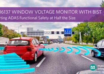 Maxim Integrated’s Essential Analog Supervisor Delivers Industry’s First Automotive Window Voltage Monitor with Built-In Self-Test for ADAS