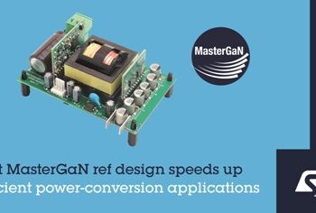 MasterGaN Reference Design from STMicroelectronics Demonstrates Heatsink-Free 250W Resonant Converter