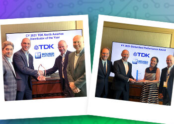 Mouser Electronics Receives TDK’s Top Global, Europe, North America Distribution Awards