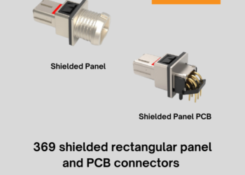 TE Connectivity’s new 369 shielded panel and PCB connectors expand harsh environment capabilities beyond commercial aerospace