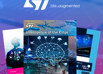New eBook from STMicroelectronics and Mouser Explores Future of Responsive AI at the Edge