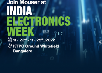Mouser Powers Exchange of Ideas at India Electronics Week 2022 As Networking Partner