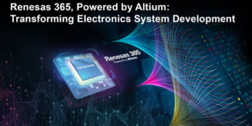 Renesas and Altium Announce Introduction of Renesas 365, Powered by Altium: Groundbreaking Industry Solution for Software-Defined Products